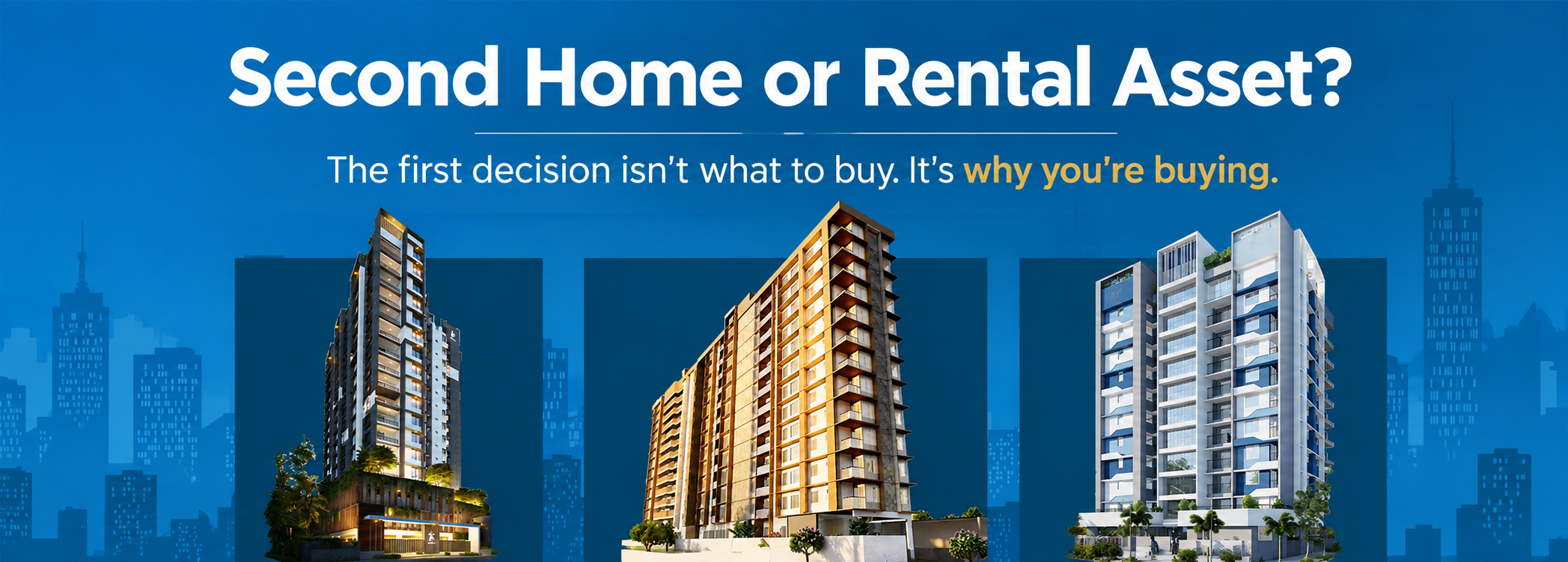Second Home or Rental Asset? How to Decide What You’re Really Buying For